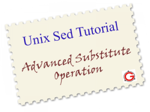 Unix Sed Tutorial: Advanced Sed Substitution Examples